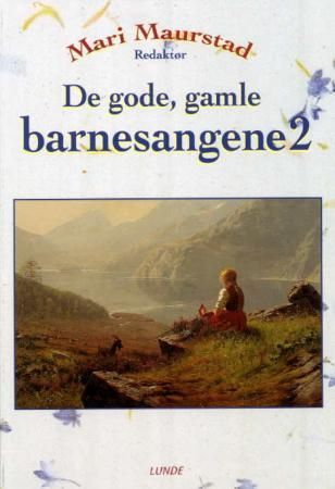De gode, gamle barnesangene 2