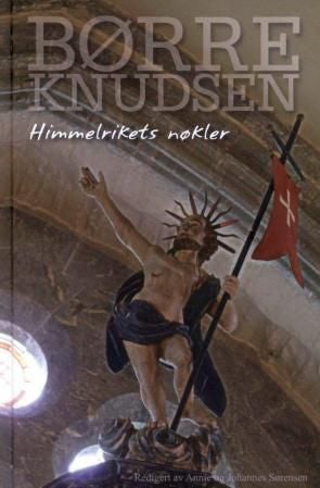 Himmelrikets nøkler - prekener og artikler