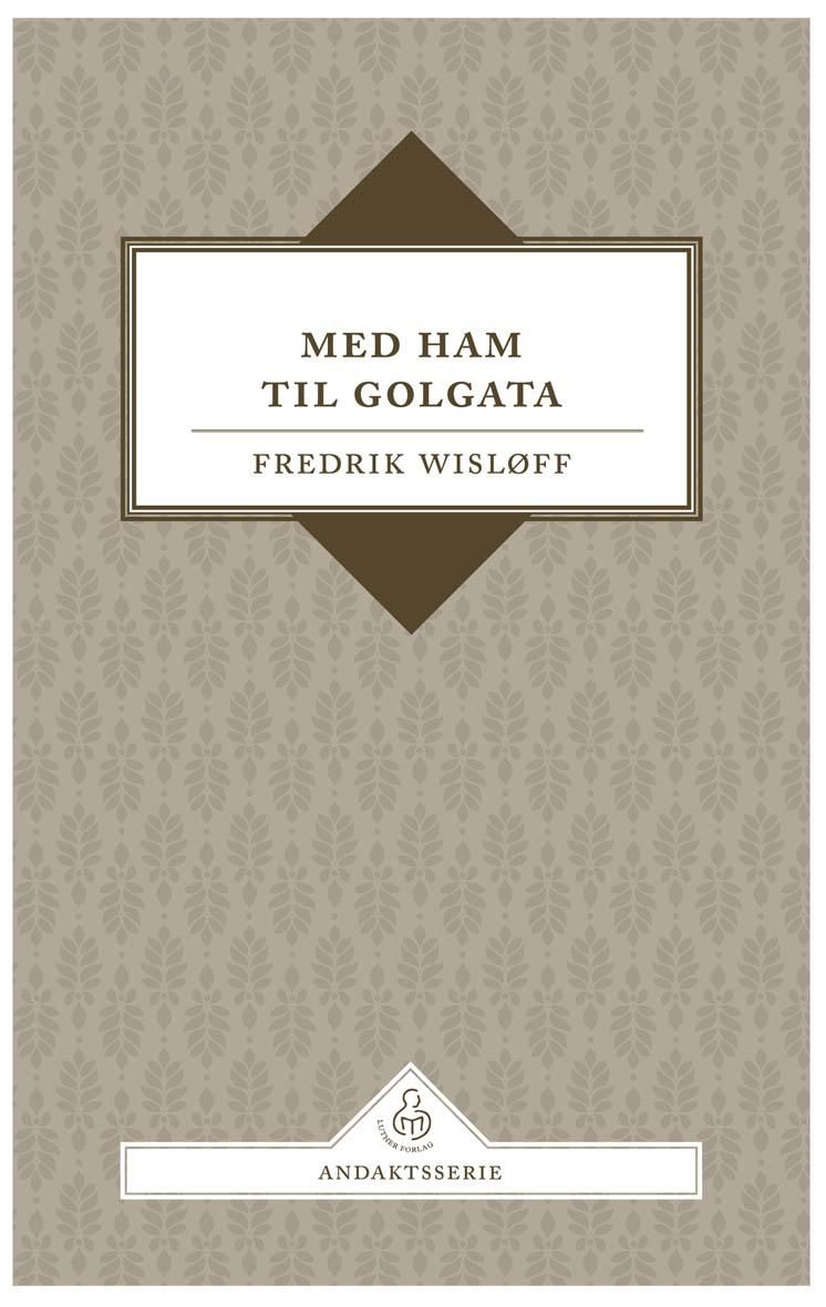 Med Ham til Golgata
