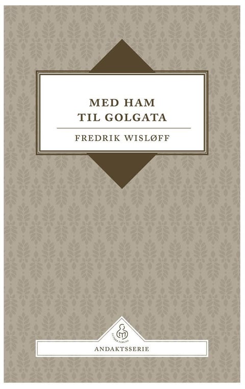 Med Ham til Golgata