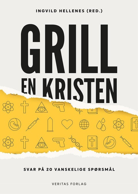 Grill en kristen - svar på 20 vanskelige spørsmål