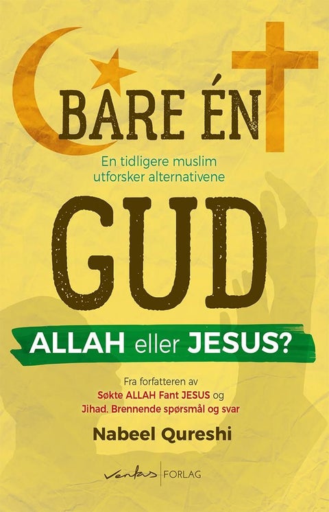 Bare én Gud, Allah eller Jesus? - en tidligere muslim utforsker alternativene