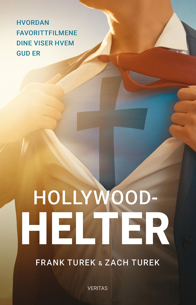 Hollywood-helter - hvordan favorittfilmene dine viser hvem Gud er