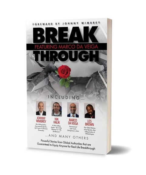 Break through featuring Marco Da Veiga - powerful stories from global authorities that are guaranteed to equip anyone for real life breakthrough