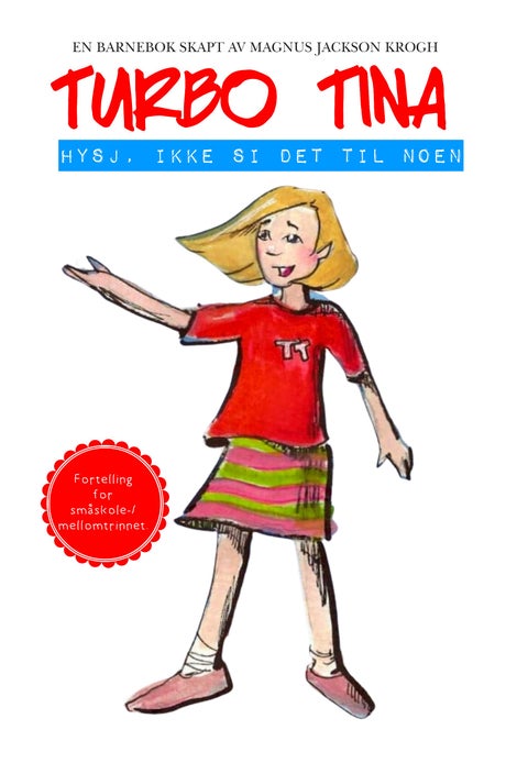 Turbo Tina - hysj, ikke si det til noen