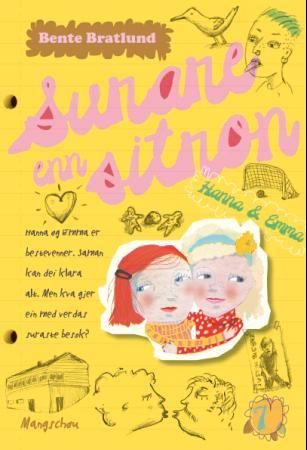 Surare enn sitron ; Hemmeleg gjest