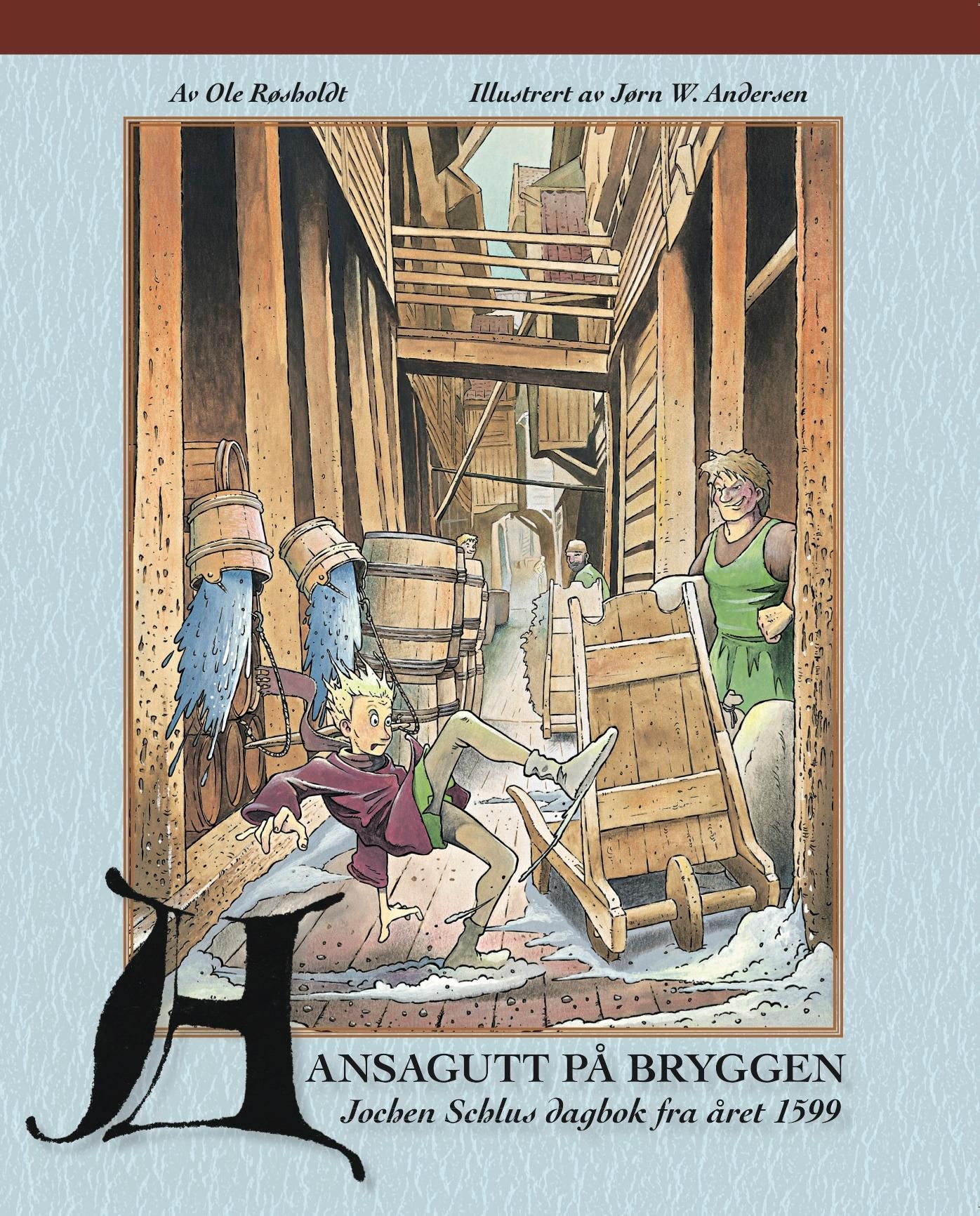 Hansagutt på Bryggen - Jochen Schlus dagbok fra året 1599