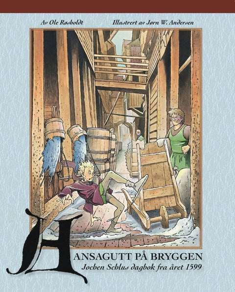 Hansagutt på Bryggen - Jochen Schlus dagbok fra året 1599