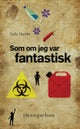 Som om jeg var fantastisk