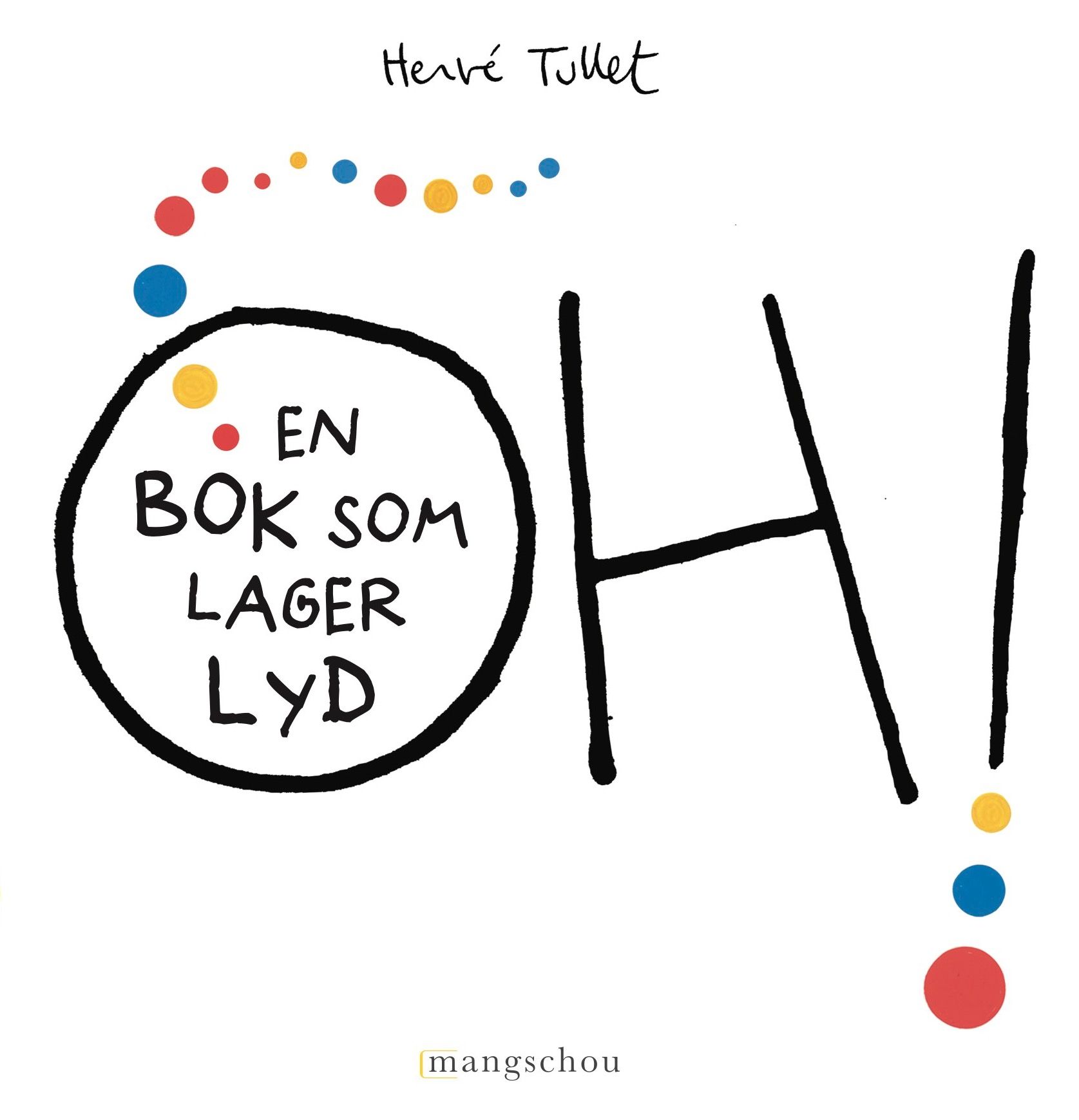 Oh! - en bok som lager lyd