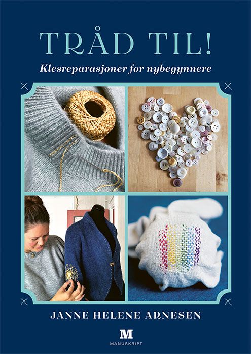 Tråd til! - klesreparasjoner for nybegynnere