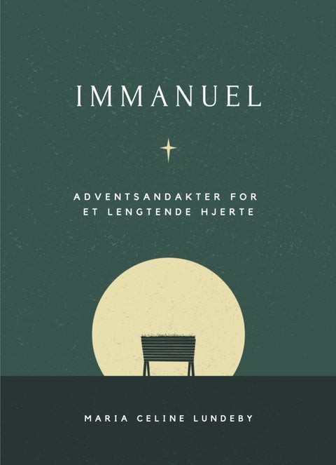Immanuel - adventsandakter for et lengtende hjerte