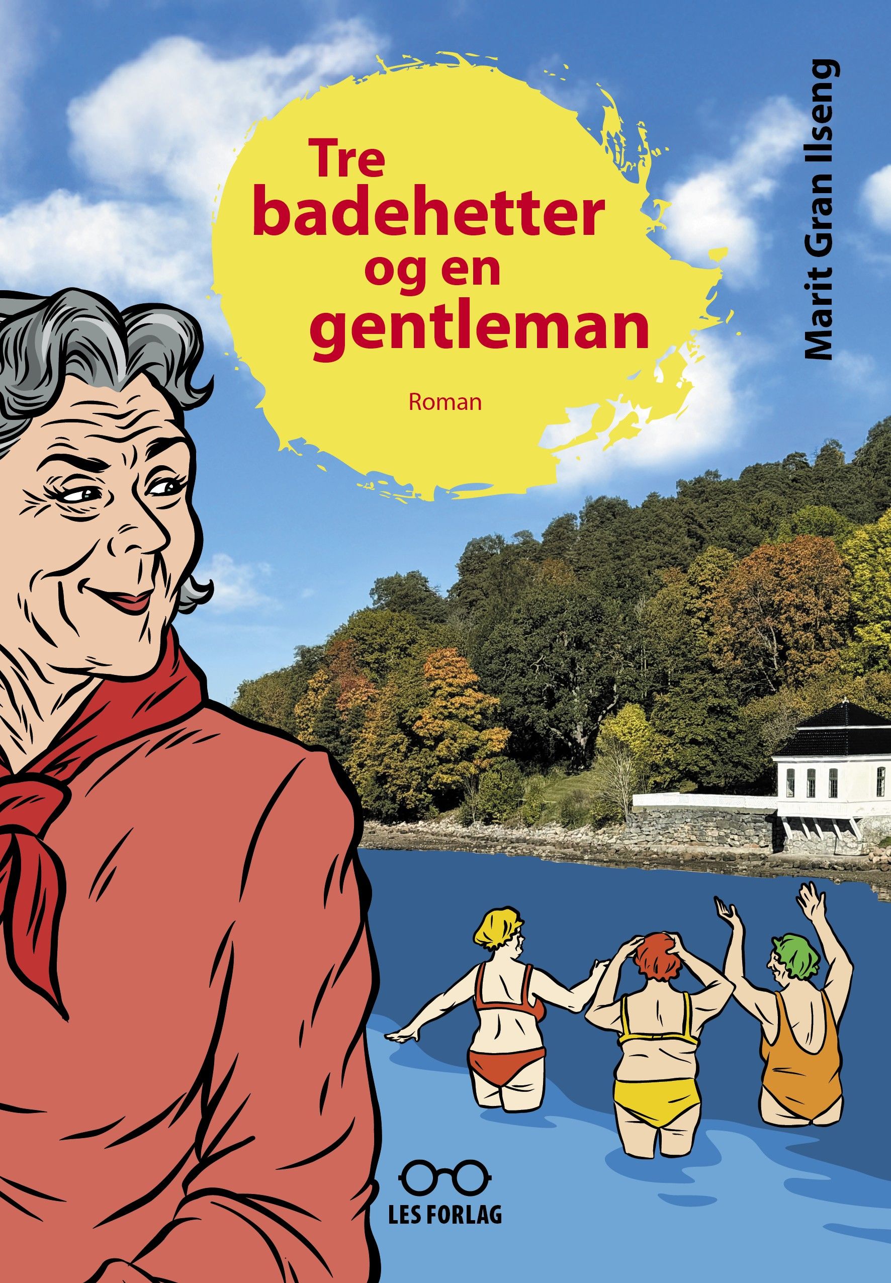 Tre badehetter og en gentleman - roman