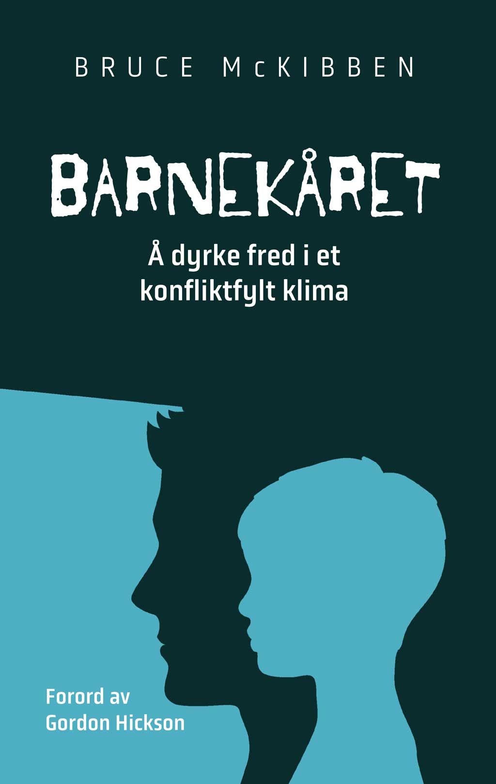 Barnekåret - å dyrke fred i et konfliktfylt klima