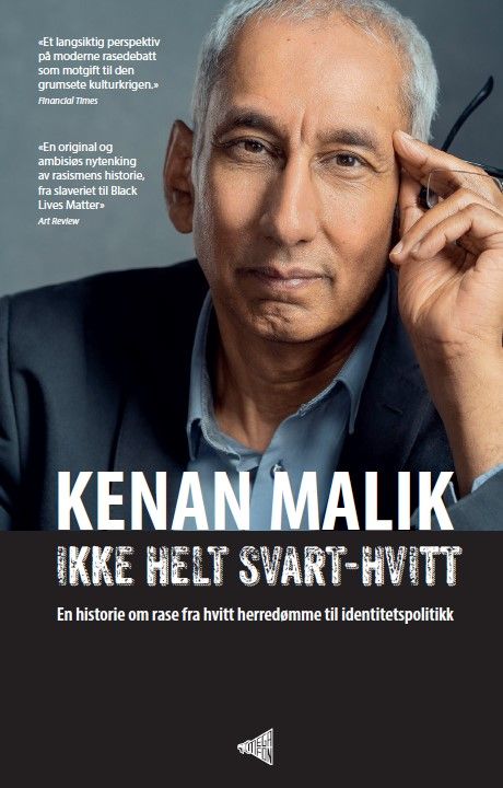 Ikke helt svart-hvitt - en historie om rase fra hvitt herredømme til identitetspolitikk