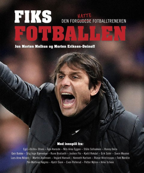 Fiks fotballen - slik gjør klubben suksess med den forhatte fotballtreneren