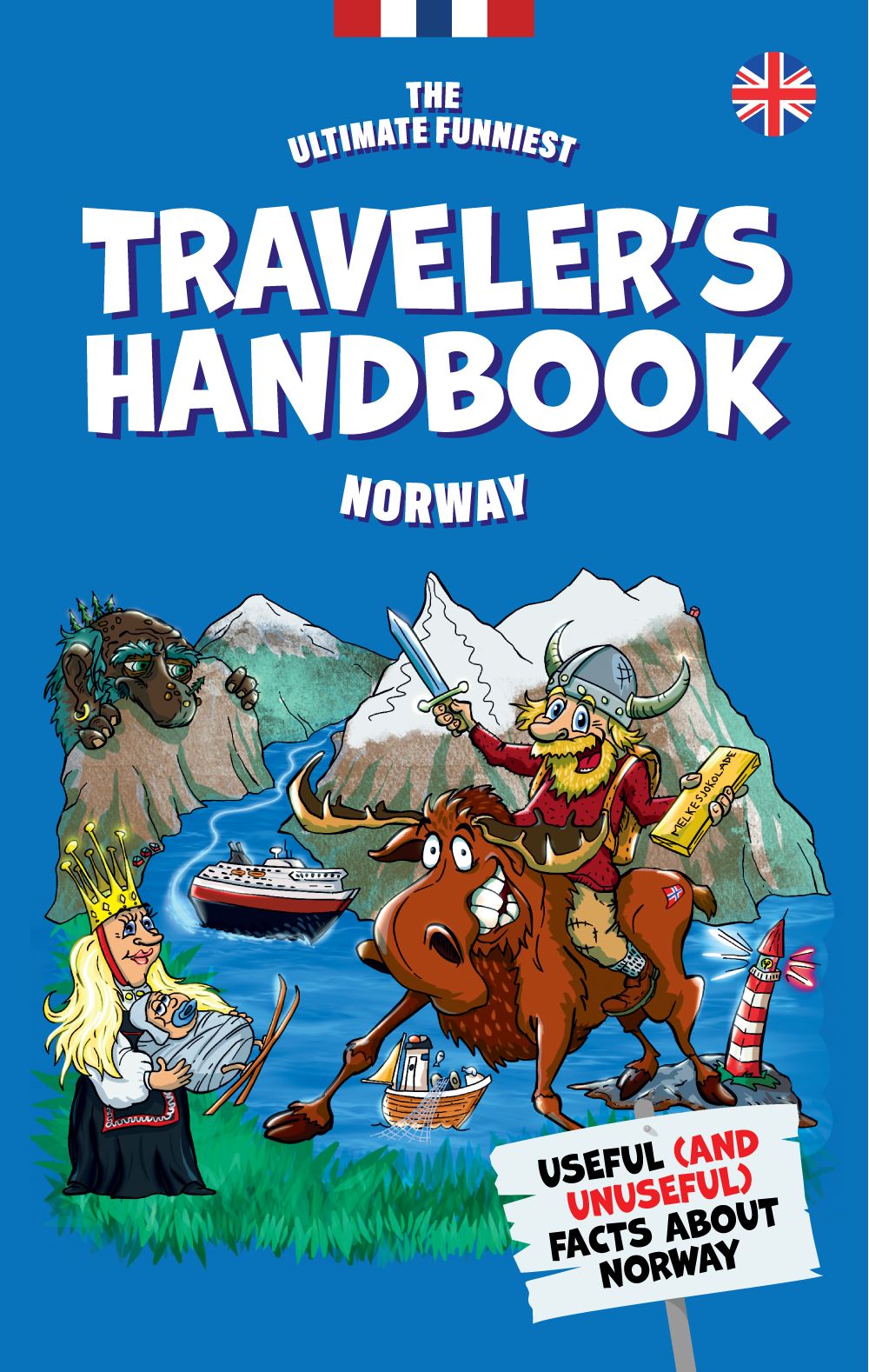 The ultimate funniest travellers handbook Norway