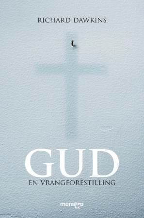 Gud - en vrangforestilling