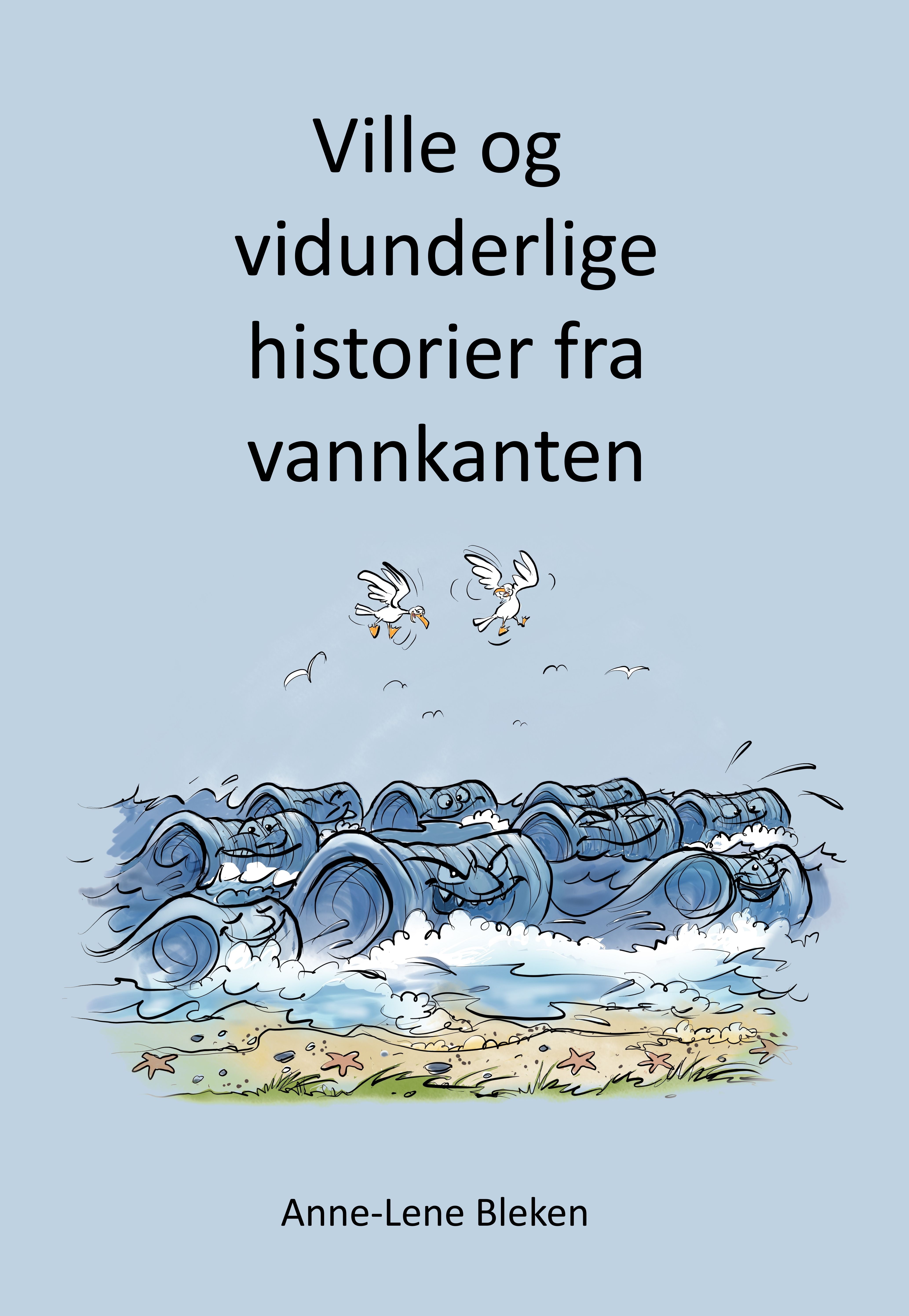 Ville og vidunderlige historier fra vannkanten