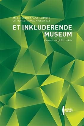 Et inkluderende museum - kulturelt mangfold i praksis
