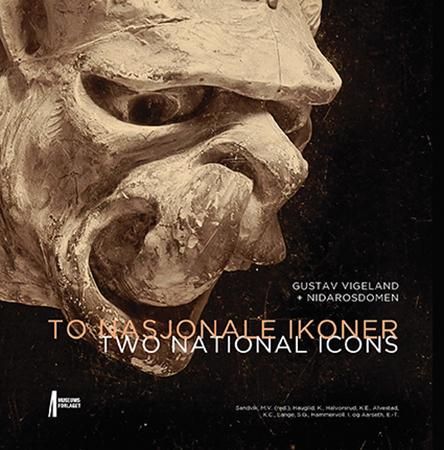 Gustav Vigeland + Nidarosdomen - to nasjonale ikoner = two national icons