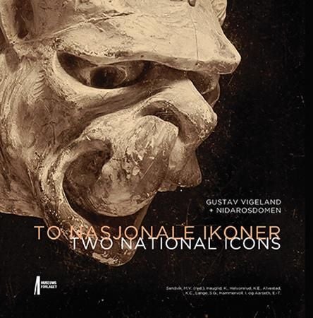 Gustav Vigeland + Nidarosdomen - to nasjonale ikoner = two national icons