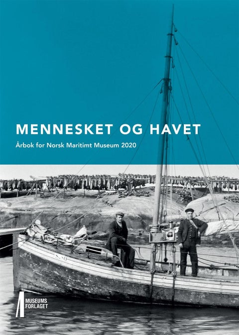 Mennesket og havet - årbok for Norsk maritimt museum 2020