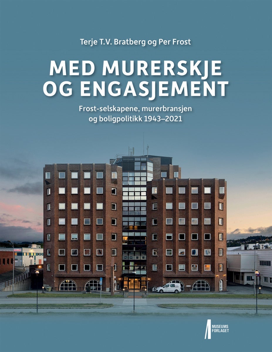 Med murerskje og engasjement