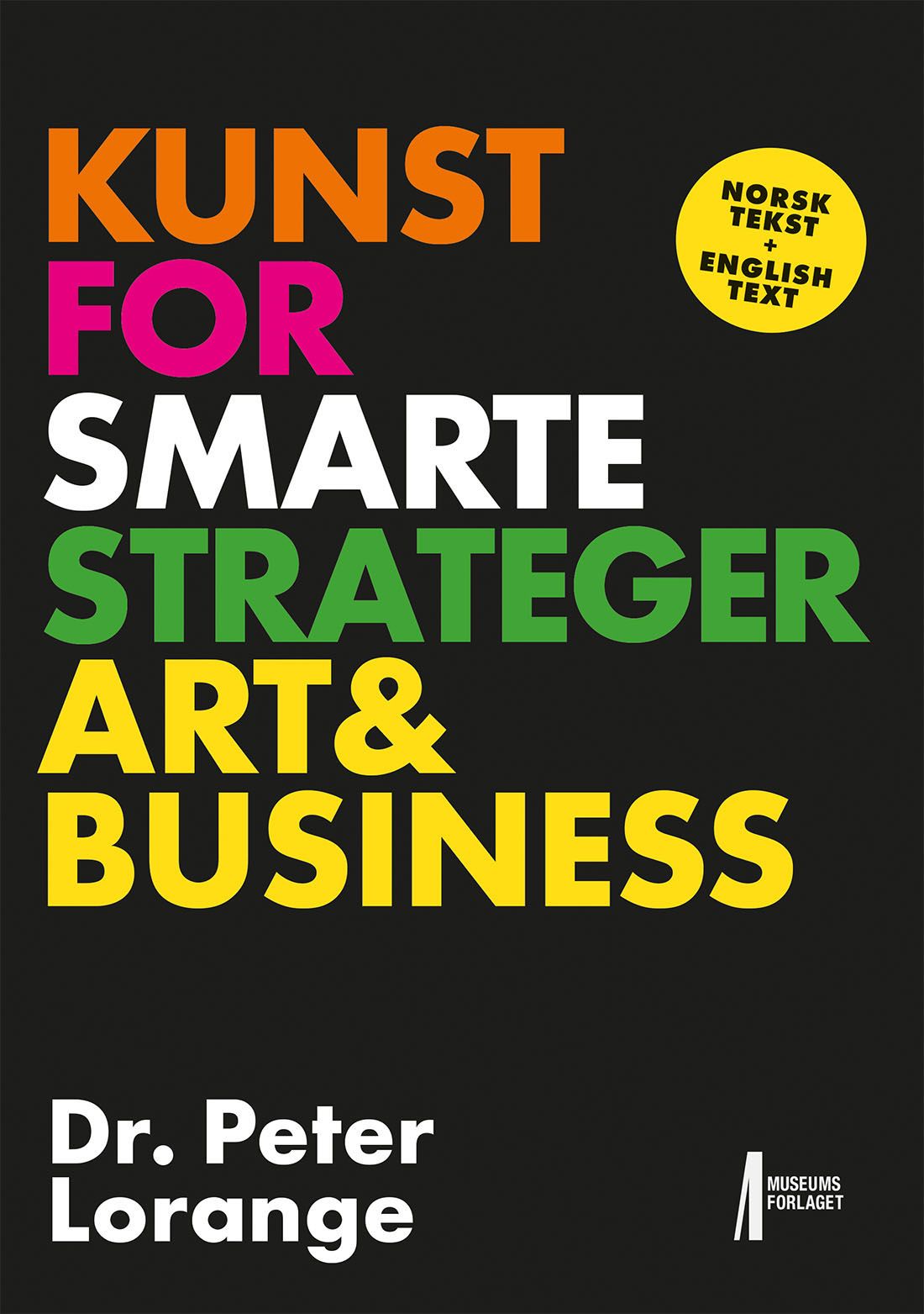Kunst for smarte strateger ; Art and business