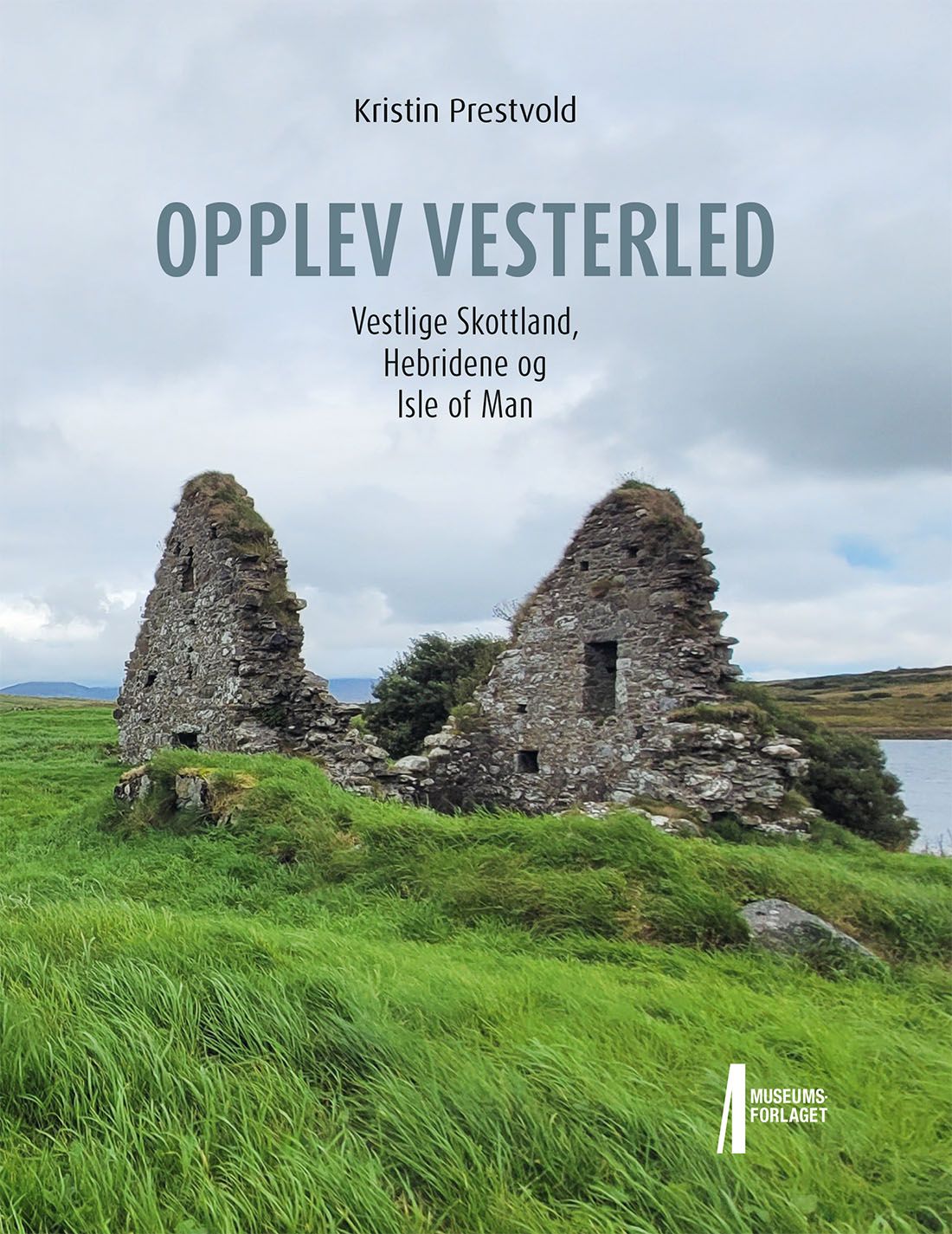 Opplev Vesterled - vestlige Skottland, Hebridene og Isle of Man