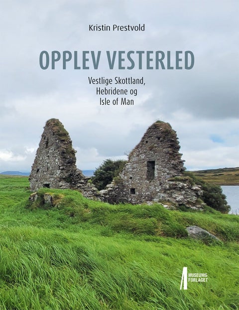 Opplev Vesterled - vestlige Skottland, Hebridene og Isle of Man