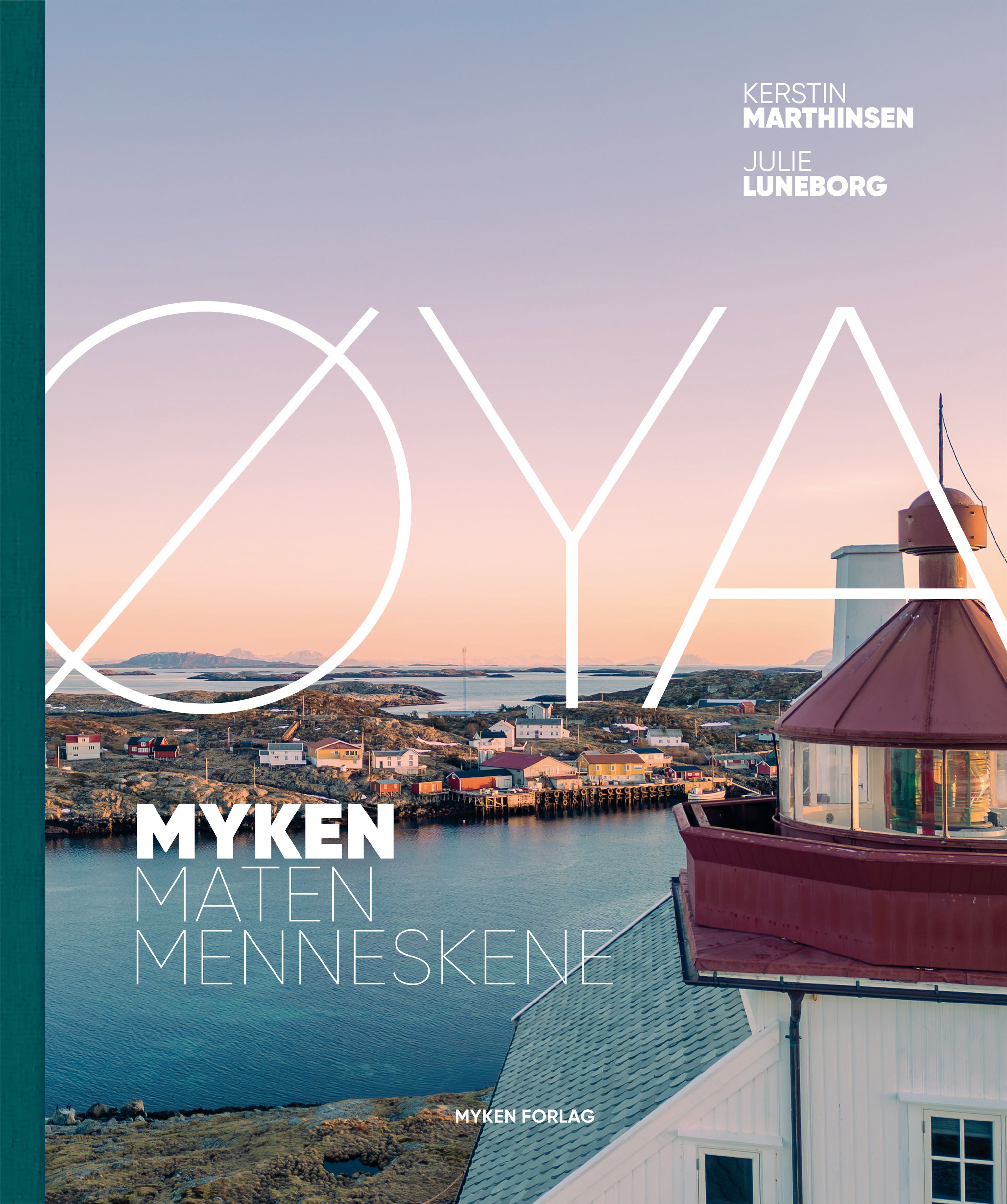 Øya - myken, maten, menneskene