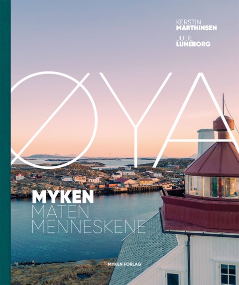 Øya - myken, maten, menneskene