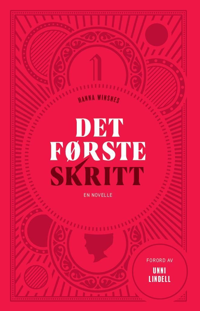 Det første skritt - en novelle