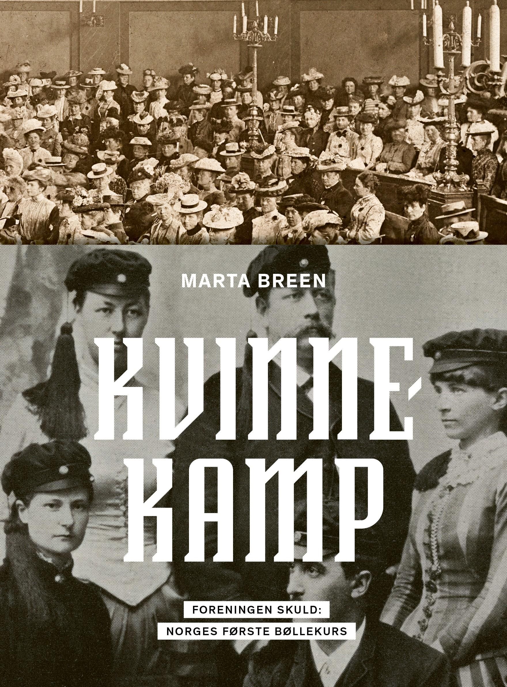 Kvinnekamp - foreningen Skuld : Norges første bøllekurs