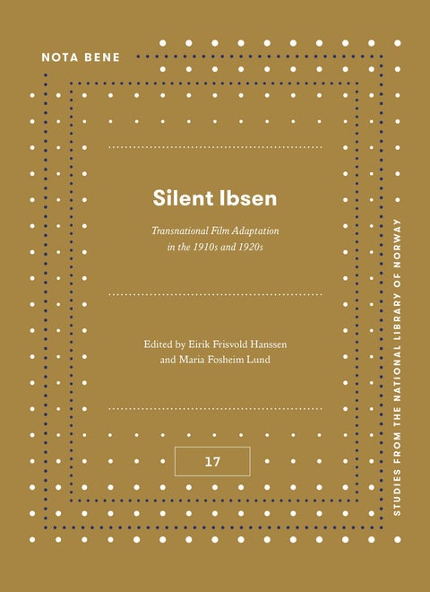 Silent Ibsen - transnational film adaptation in the 1910s–1920s