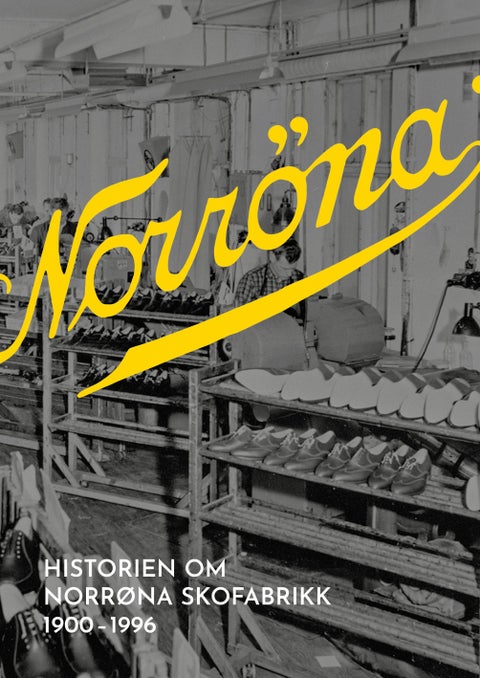 Historien om Norrøna skofabrikk - 1900-1996