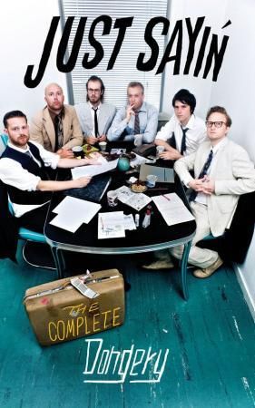 Dongery - just sayin'