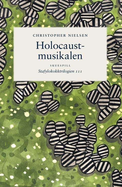 Holocaustmusikalen - stafylokokktrilogien III : skuespill i en akt