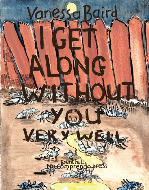 I get along without you very well