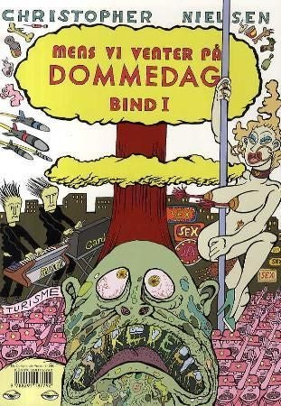 Mens vi venter på dommedag - bind I
