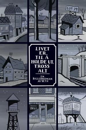 Livet er til å holde ut, tross alt - en billedroman