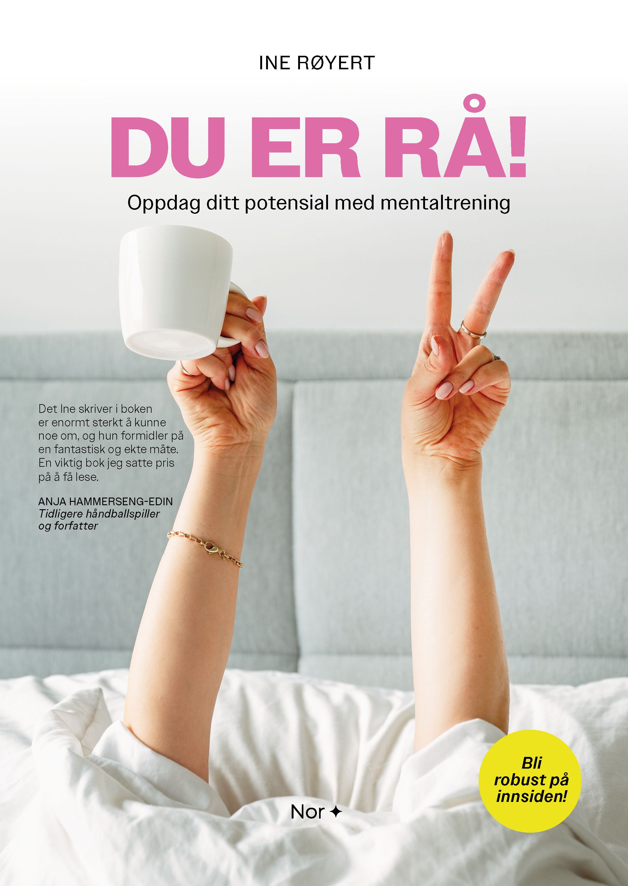 Du er rå! - oppdag ditt potensial med mentaltrening