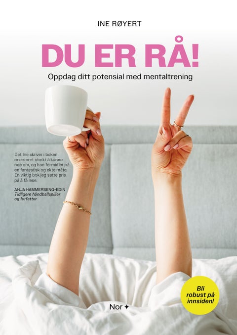 Du er rå! - oppdag ditt potensial med mentaltrening