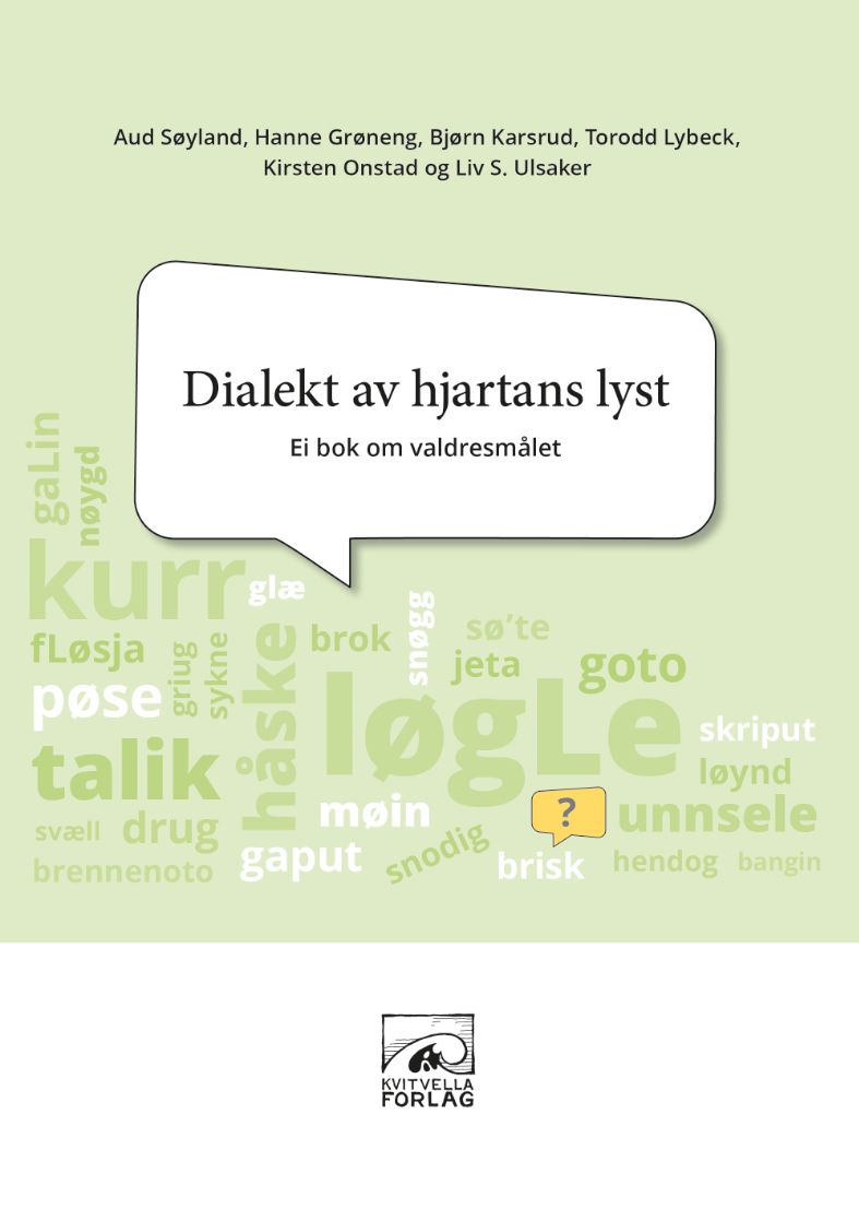 Dialekt av hjartans lyst - ei bok om valdresmålet