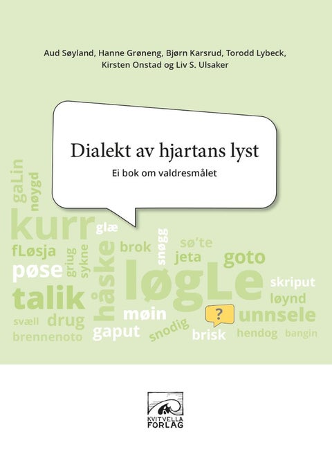 Dialekt av hjartans lyst - ei bok om valdresmålet