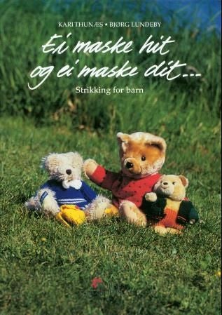 Ei maske hit og ei maske dit - strikking for barn