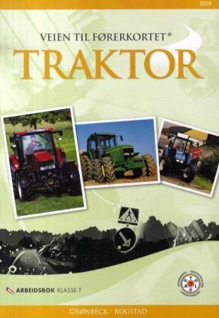 Veien til førerkortet - traktor : arbeidsbok klasse T