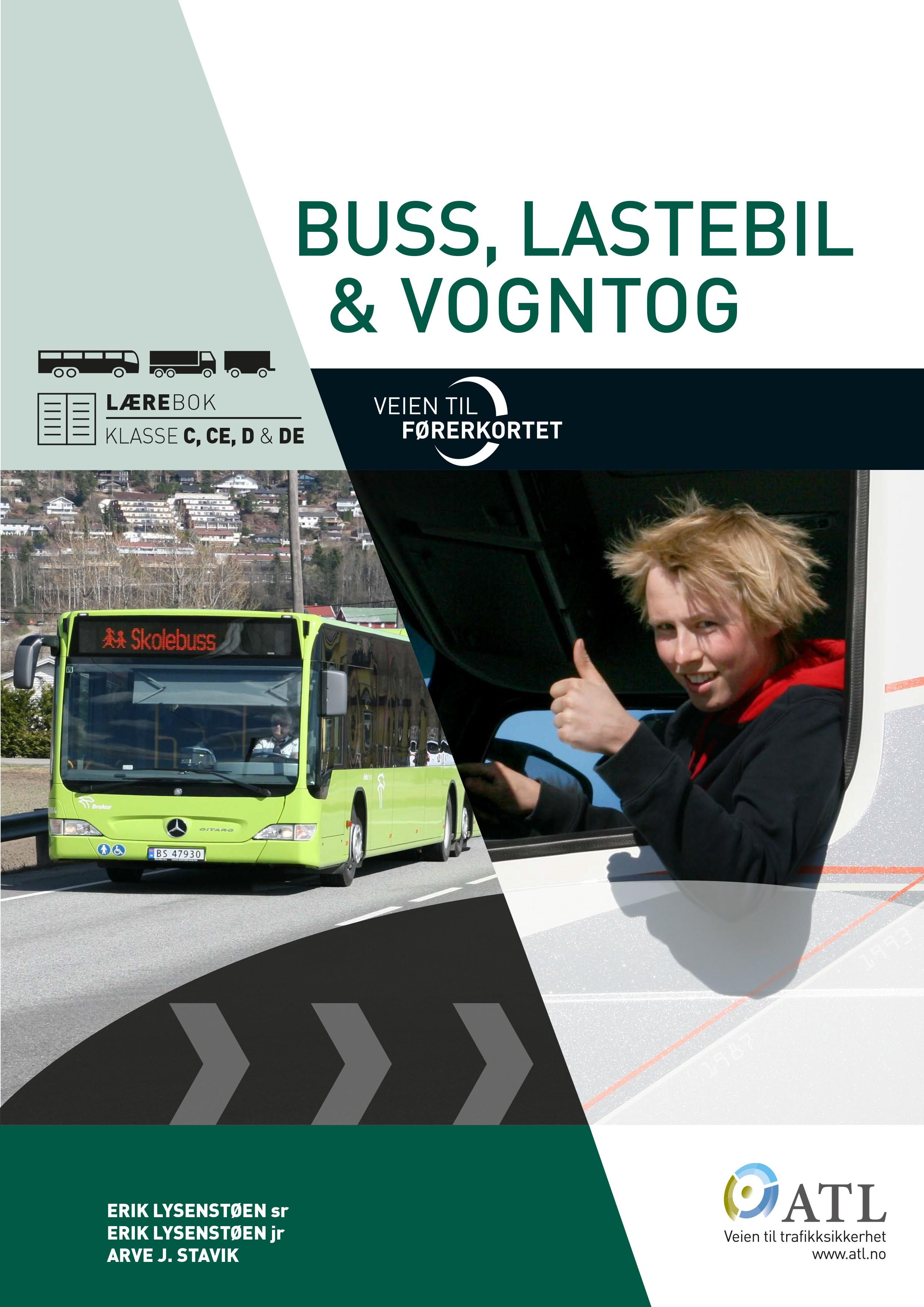 Veien til førerkortet - buss, lastebil, vogntog : lærebok, klasse C, CE, D og DE