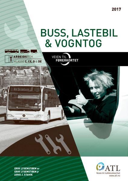 Veien til førerkortet - buss, lastebil, vogntog : arbeidsbok, klasse C, CE, D og DE
